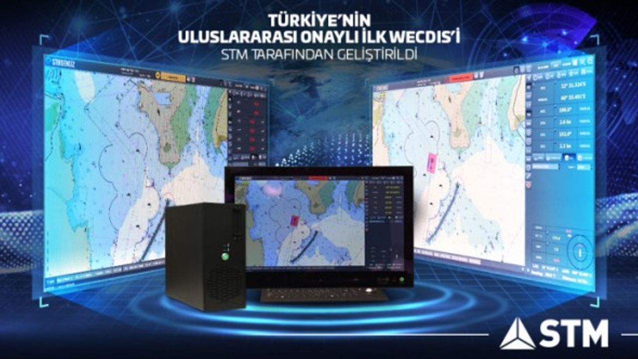 STM, Türkiye’nin uluslararası onaylı ilk WECDIS’ini geliştirdi