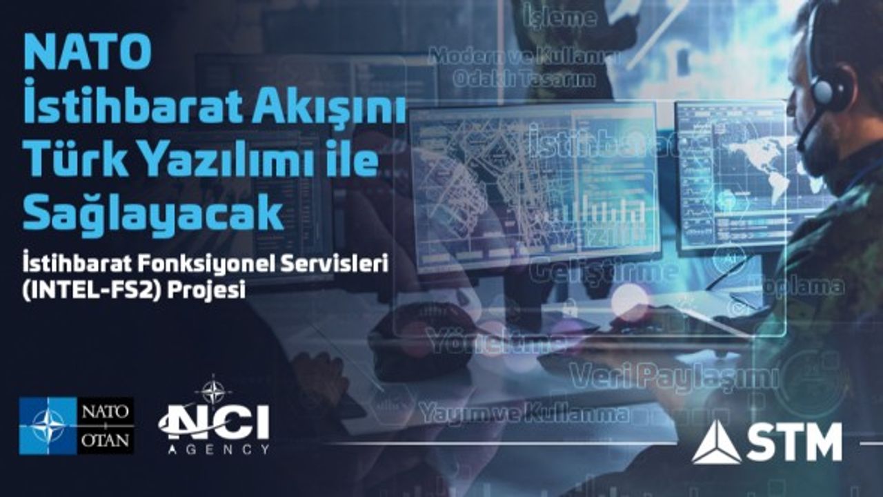 NATO istihbarat akışını Türk yazılımı ile sağlayacak