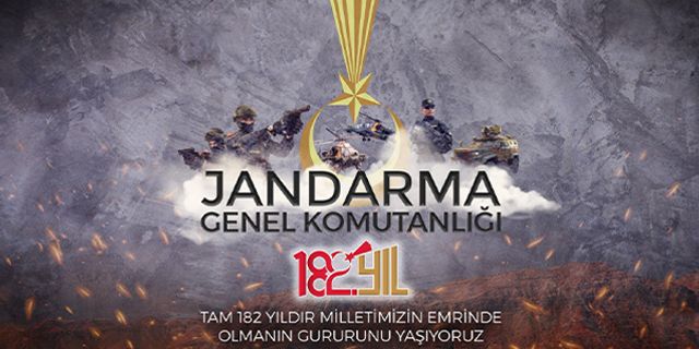 Jandarma Teşkilatı 182 yaşında