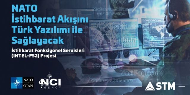 NATO istihbarat akışını Türk yazılımı ile sağlayacak