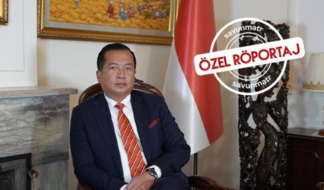 Endonezya Ankara Büyükelçisi Dr. Lalu Muhammad Iqbal: Türkiye ile Endonezya arasındaki savunma iş birliği artacak