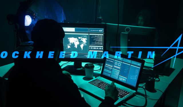 Lockheed Martin'e siber saldırı