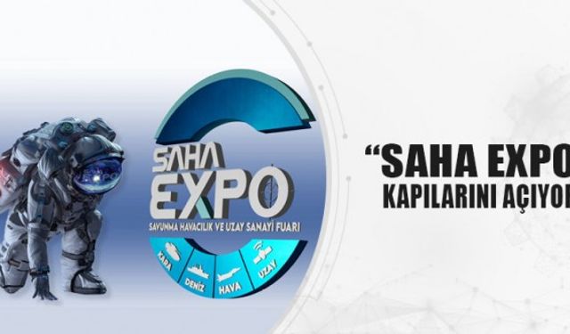 SAHA EXPO kapılarını açıyor